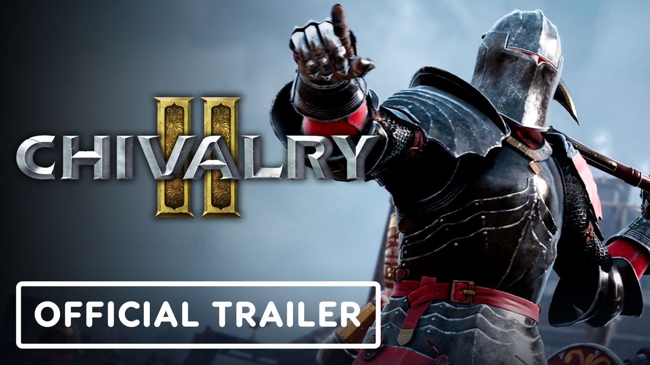 Chivalry 2 - Official Launch Trailer