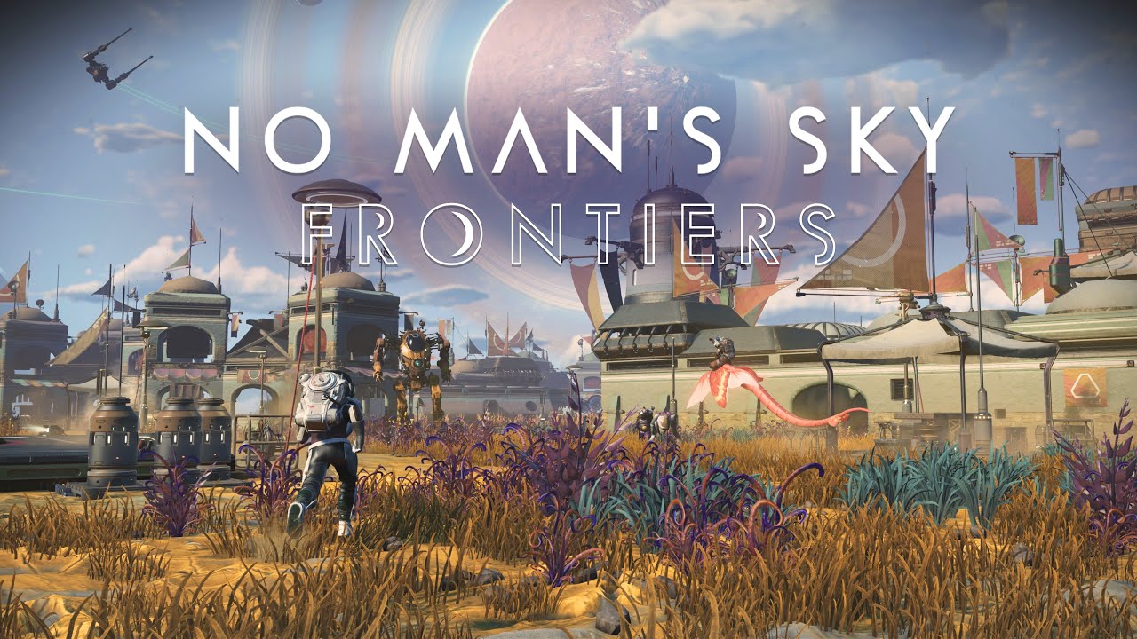 No Man's Sky Frontiers Trailer