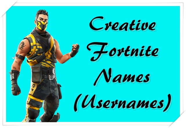 3800 Cool Fortnite Names 2020 Not Taken Good Funny Best