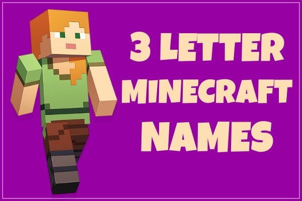 4100+ Cool Minecraft Names 2021 (Not Taken) 8 3 Letter Minecraft Names Not Taken