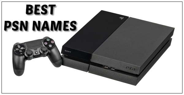 1200+ Cool PSN Names 2020 (Not Taken) 4 Best PSN names