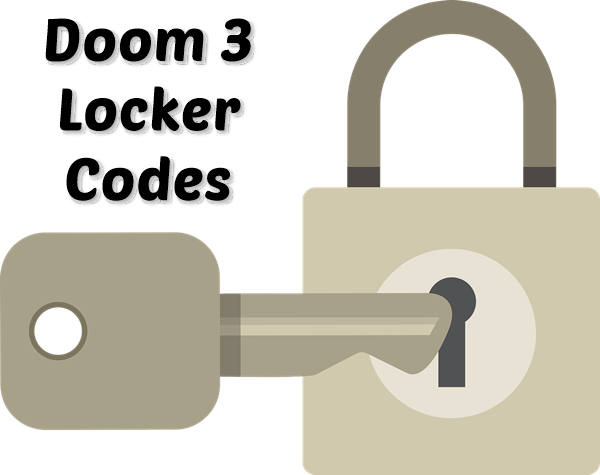 Doom 3 Locker Codes List (2020)