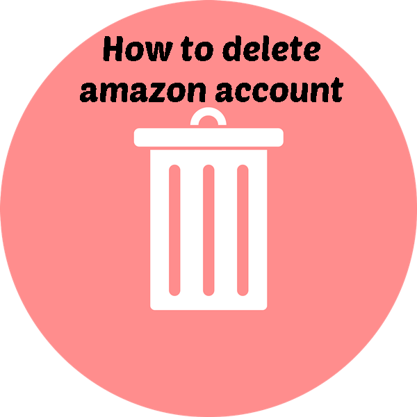 How to Delete an Amazon Seller Account 2020?