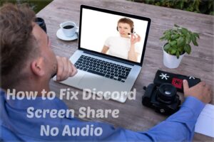 How to Fix Discord Screen Share No Audio (2020)