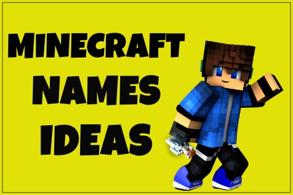 minecraft names 15 Minecraft Names Ideas (2020)
