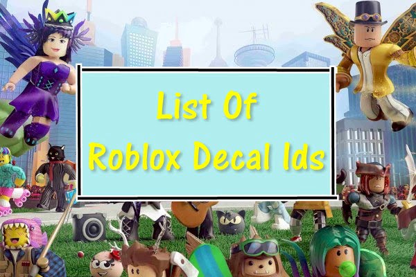 Roblox Decal Ids In 2020 - roblox bypassed decal ids 2018