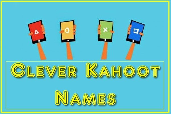 Clever Kahoot Names (2022)