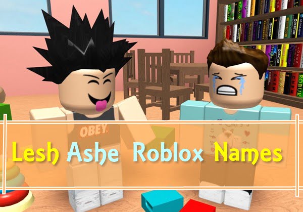 2500+ Cool Roblox Names 2020 (Usernames) 12 Leah Ashe Roblox Names (2020)