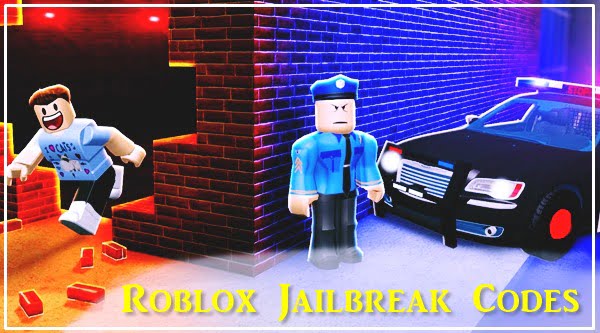 Roblox Jailbreak Codes 100 Working March 2021