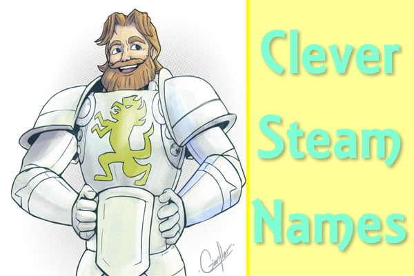 3800+ Funny Steam Names (2021) 8 Clever steam names (2020)