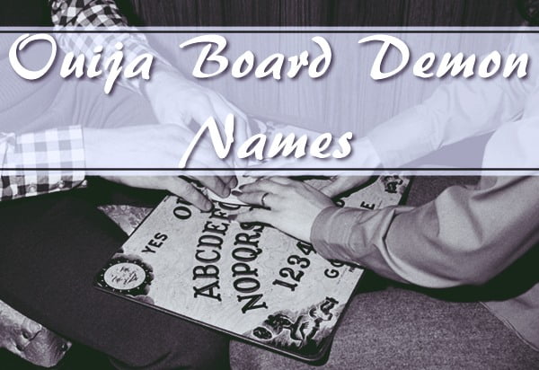 Ouija Board Demon Names (2022)