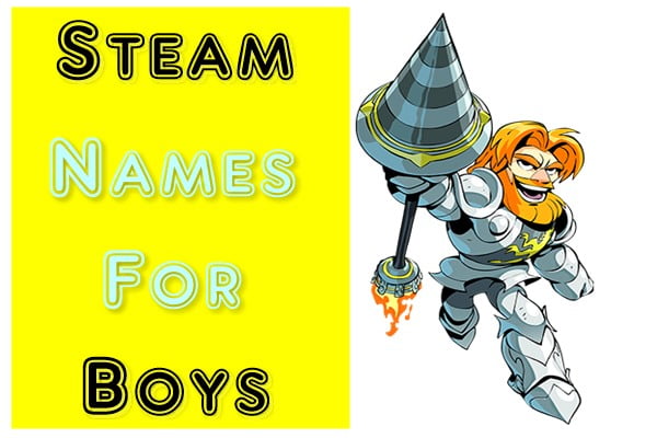 3800+ Funny Steam Names (2021) 9 Steam Names For Boys (2020)