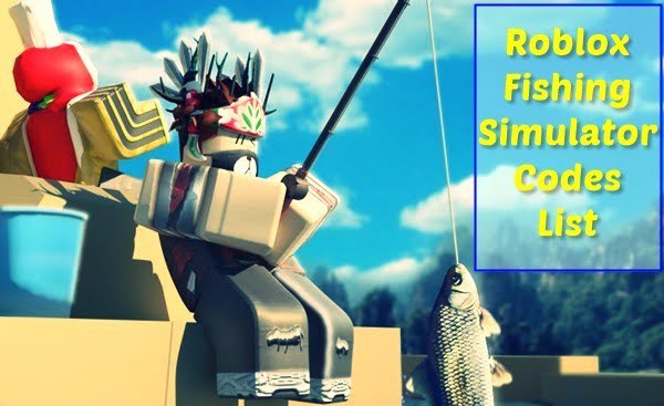 Roblox Fishing Simulator Codes (2020) 5 All Roblox Fishing Simulator Codes List (2020)