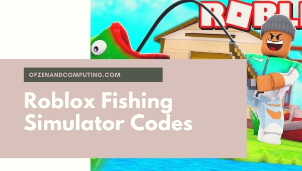 roblox-fishing-simulator-codes-100-working-december-2022