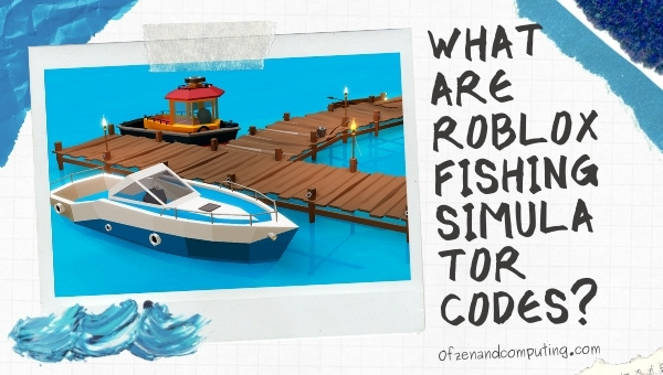 roblox-fishing-simulator-codes-100-working-may-2023