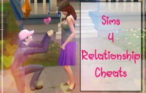 Sims 4 Relationship Cheats | 100% Working (February 2021)