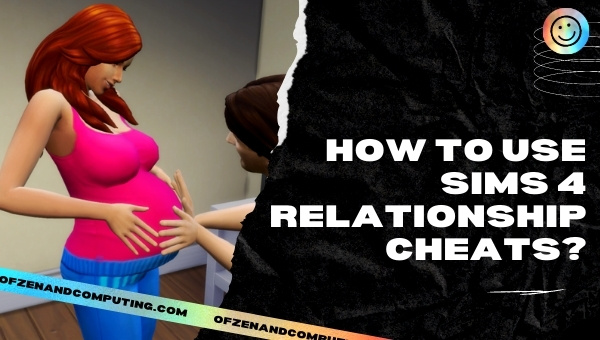 How to Use The Sims 4 Relationship Cheats?