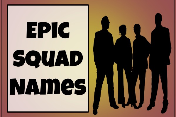 Epic Squad Names (2022)