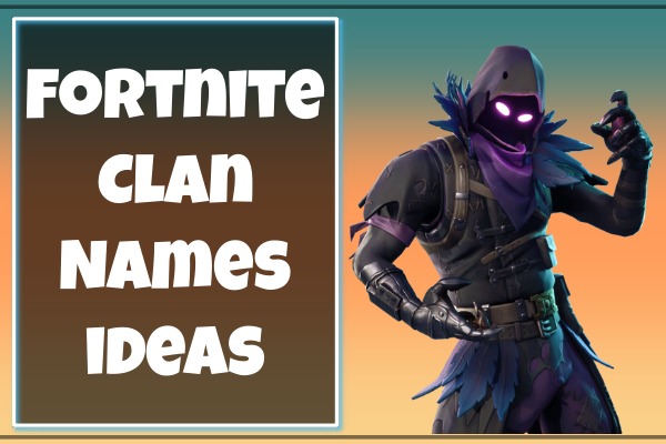 Fortnite Clan Names Ideas (2022)