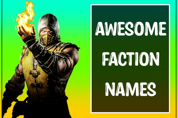 Awesome Faction Names (2022)