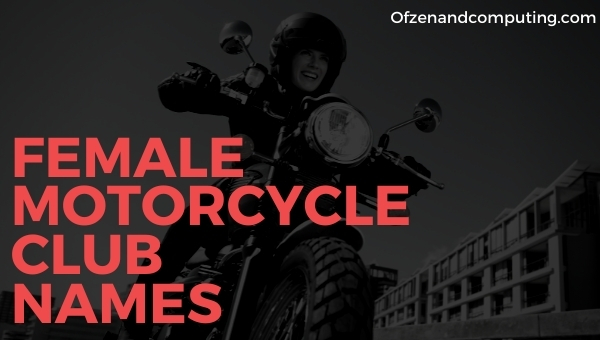 Female Motorcycle Club Names (2025)