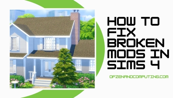How to Fix Broken Mods in Sims 4? (2021)