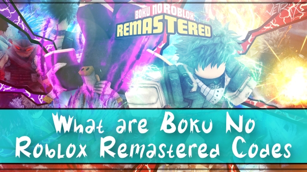 What are Boku No Roblox Remastered codes