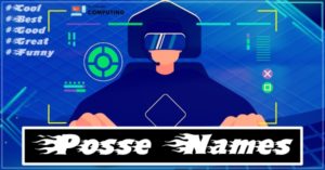Cool Posse Names (2022): Funny, Good, Badass