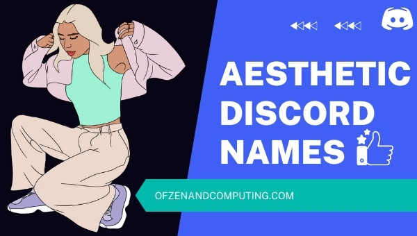 Aesthetic Discord Names 2022 (Usernames)