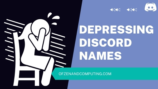 Depressing Discord Names 2022 (Usernames)