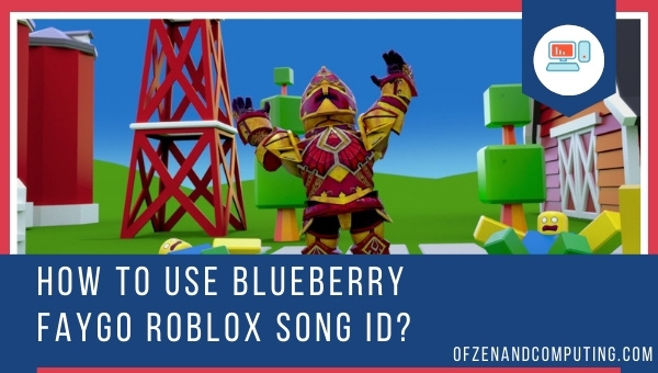 How to Use Blueberry Faygo Roblox Song ID?