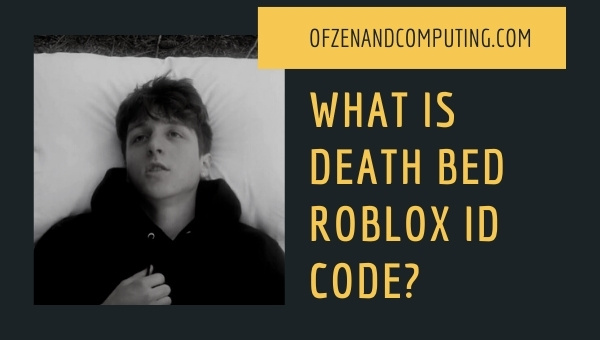 What is Death Bed Roblox ID Code?