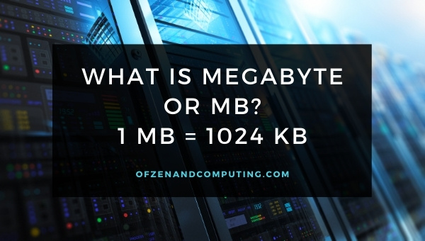 Which is Bigger: MB or KB? [2022] The Definitive Guide