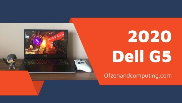 2020 Dell G5 Gaming Laptop