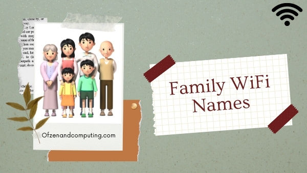 Family WiFi Names (2022)