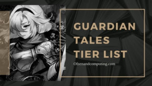 Guardian Tales Tier List (2022) Best Heroes / Characters