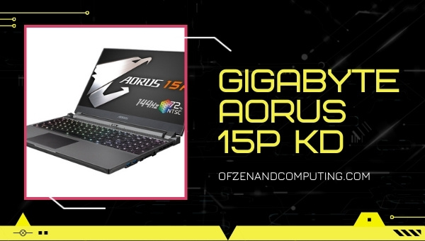 GIGABYTE AORUS 15P KD