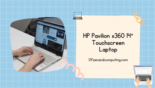 HP Pavilion x360 14_ Touchscreen Laptop