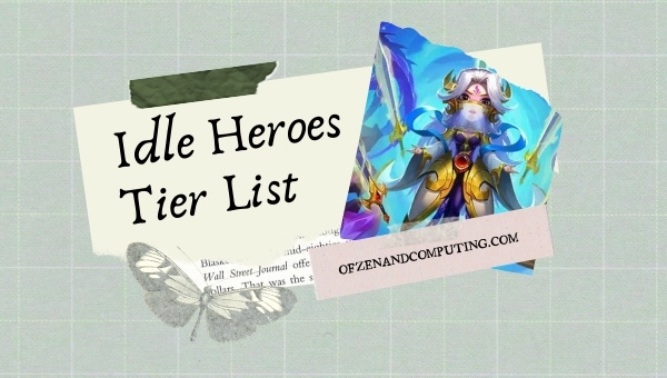 Idle Heroes Tier List (2022): Best Heroes, Character