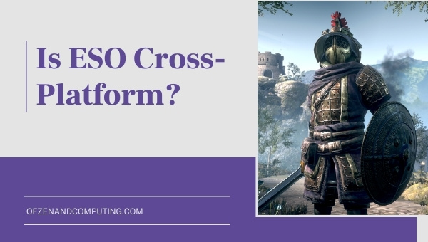 Is ESO Cross-Platform in 2022? [PC, PS4, Xbox One, PS5]