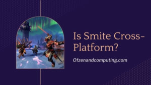 Is Smite Cross-Platform in [cy]? [PC, PS4, Xbox One, PS5]