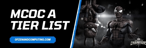MCOC A Tier List (2022)