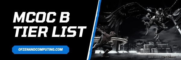MCOC B Tier List (2022)