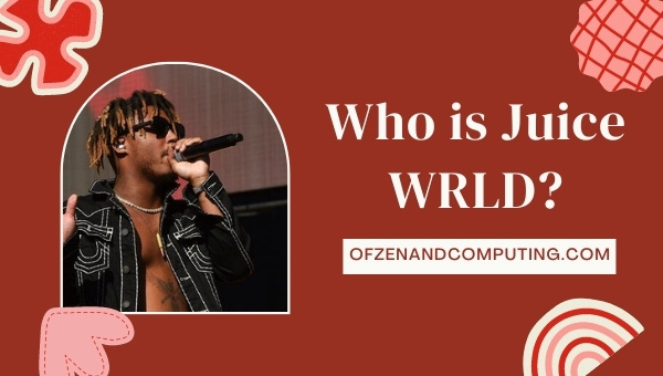 Who is Juice WRLD?