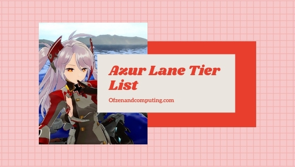 Azur Lane Tier List (2022): Best Battleships / Ships