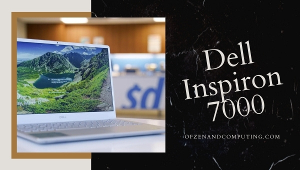 Dell Inspiron 7000