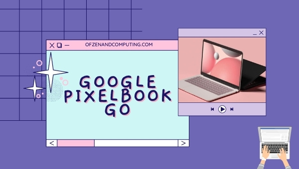 Google Pixelbook Go