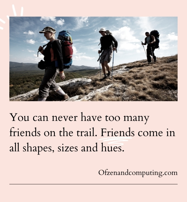 Clever Hiking Captions For Instagram (2022)