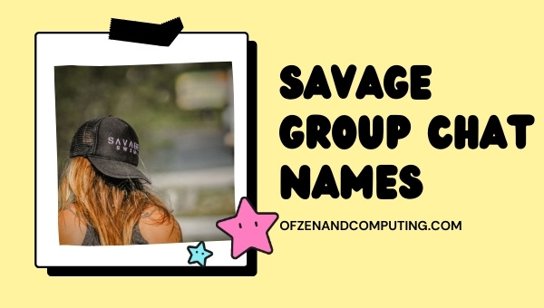 Savage Group Chat Names (2022)