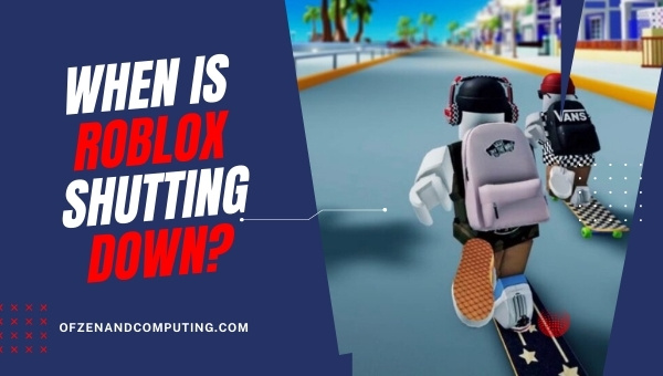 When is Roblox shutting down?